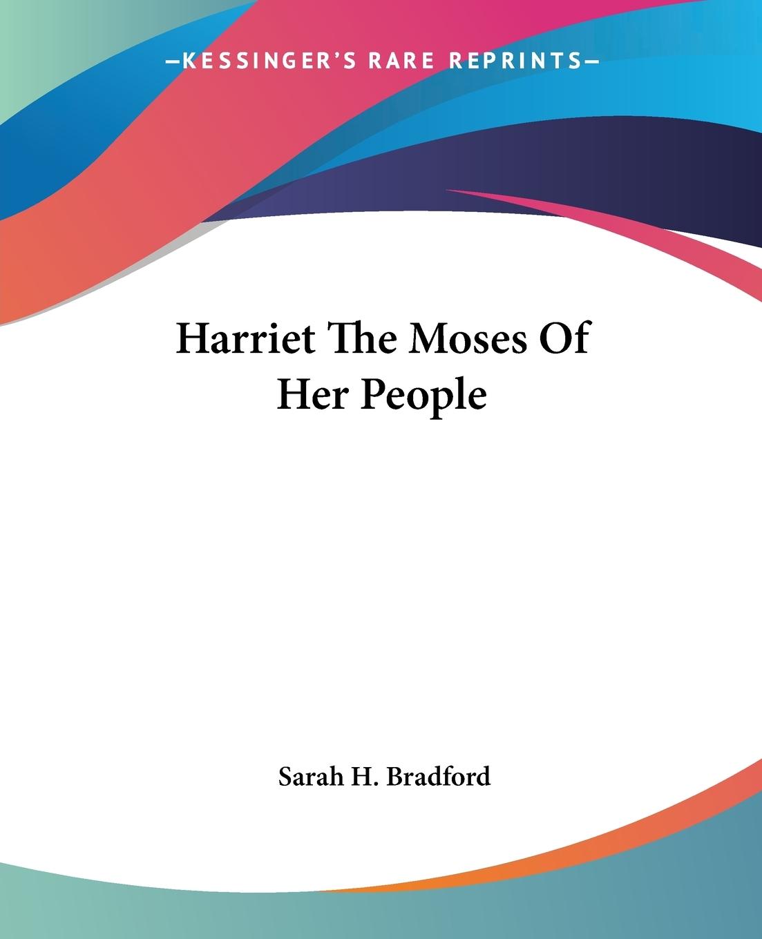 Vorderes Coverbild Harriet The Moses Of Her People