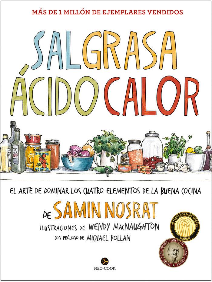 Vorderes Coverbild Sal, grasa, ácido, calor : el arte de dominar los cuatro elementos de la buena cocina