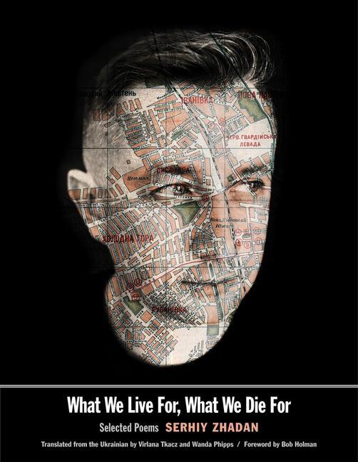Vorderes Coverbild What We Live For, What We Die for