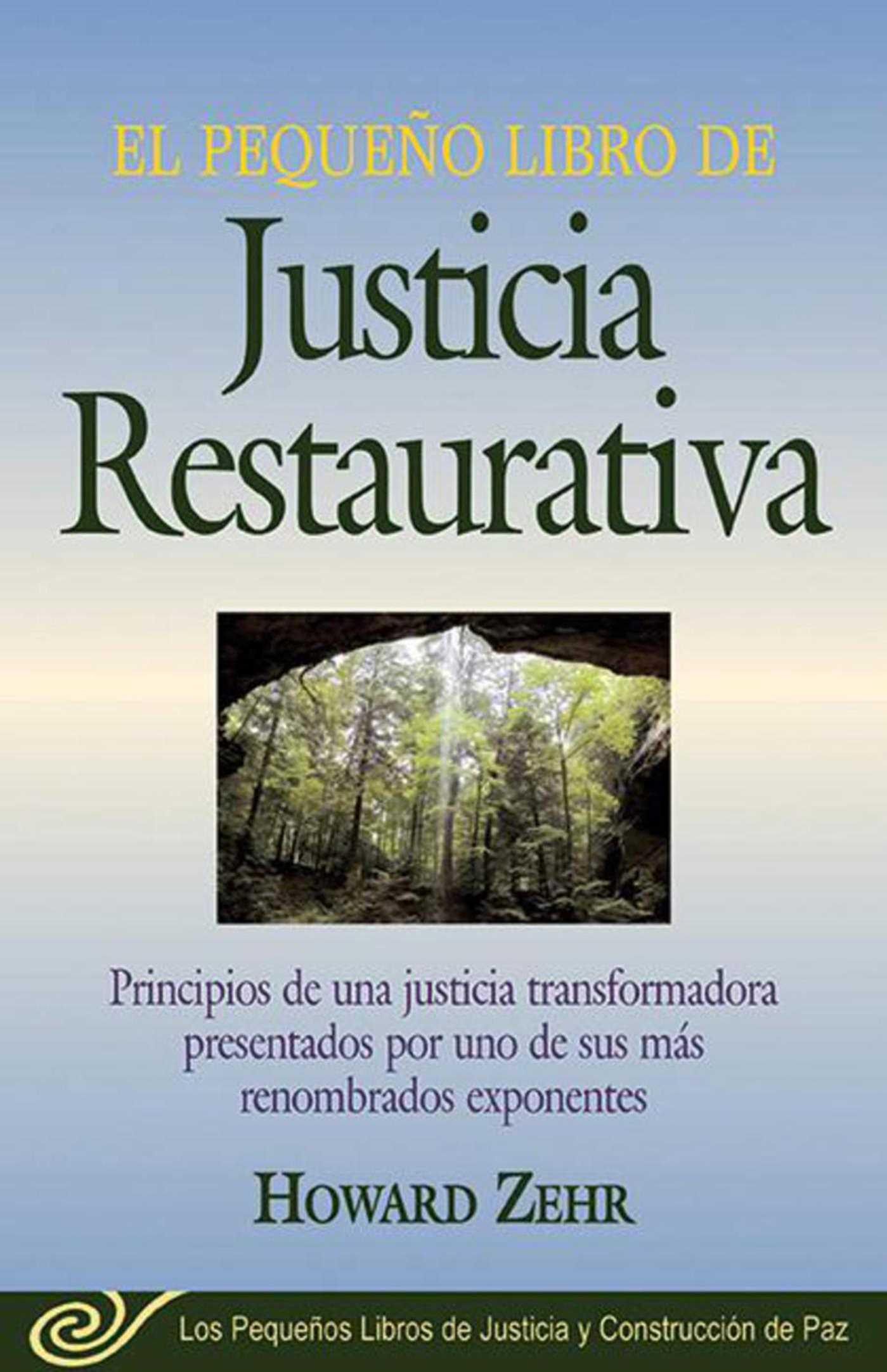 Vorderes Coverbild El Pequeno Libro de la Justicia Restaurativa