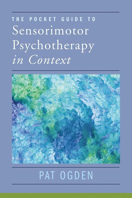 Vorderes Coverbild The Pocket Guide to Sensorimotor Psychotherapy in Context