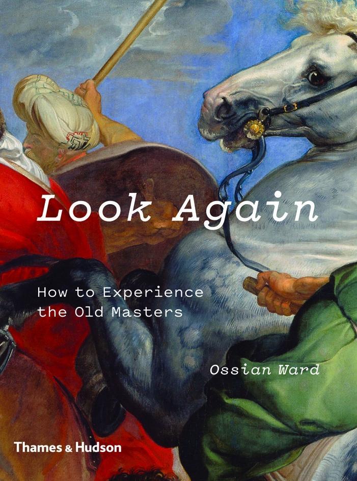 Vorderes Coverbild Look Again: How to Experience the Old Masters