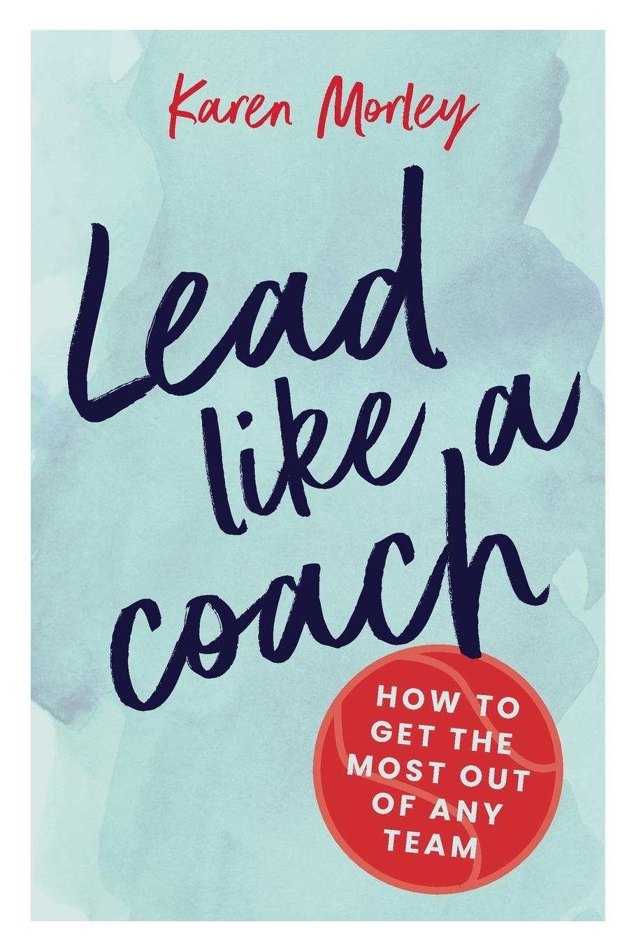Vorderes Coverbild Lead Like a Coach