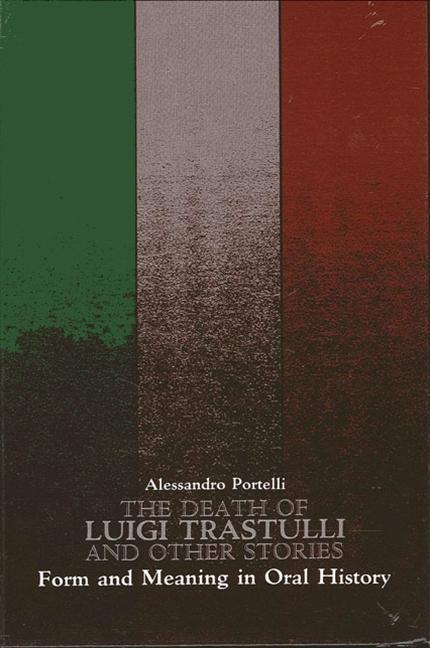 Vorderes Coverbild The Death of Luigi Trastulli and Other Stories