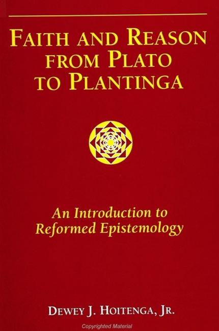 Vorderes Coverbild Faith and Reason from Plato to Plantinga