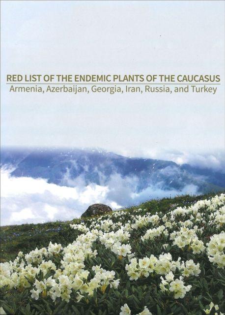 Vorderes Coverbild Red List of the Endemic Plants of the Caucasus