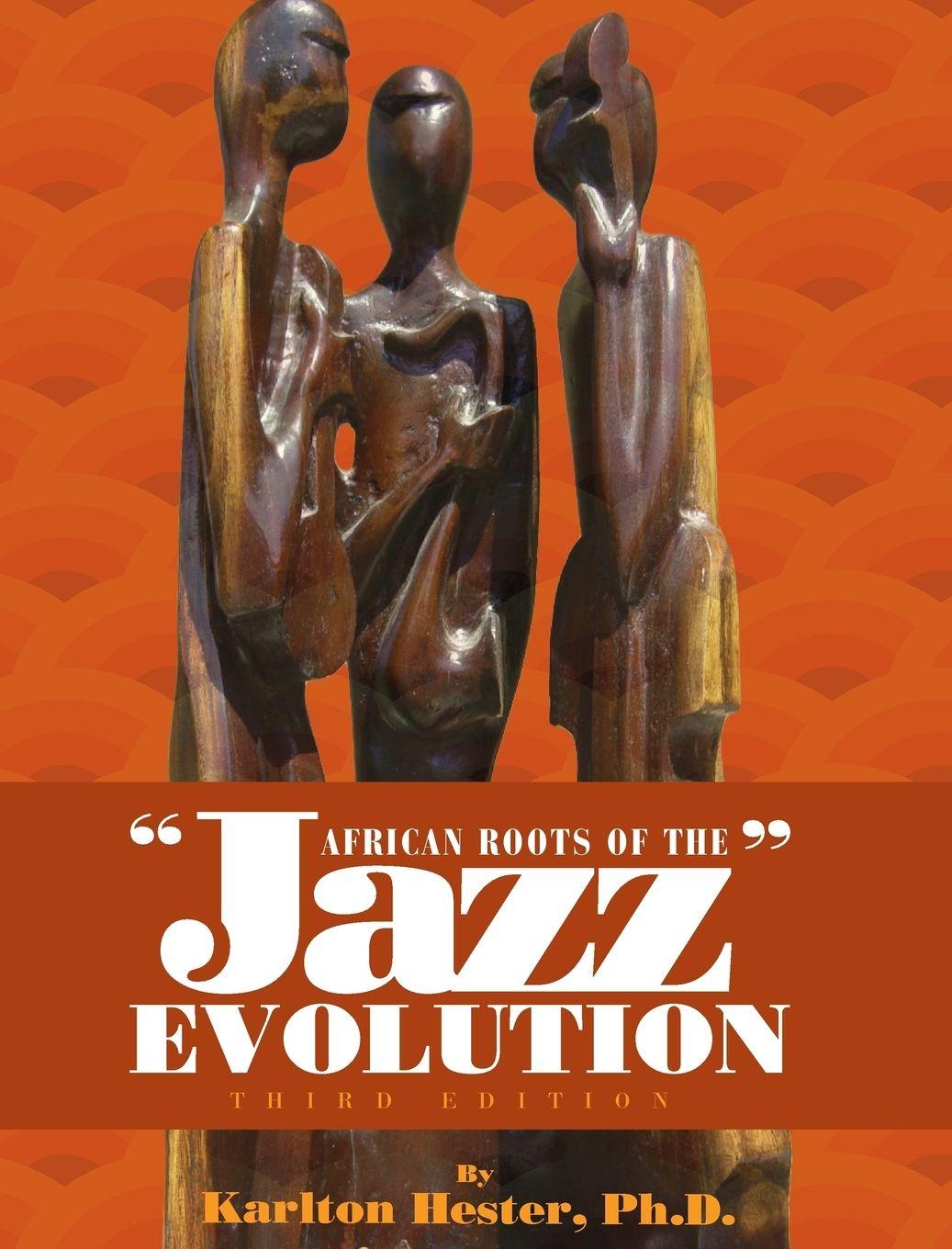 Vorderes Coverbild African Roots of the Jazz Evolution