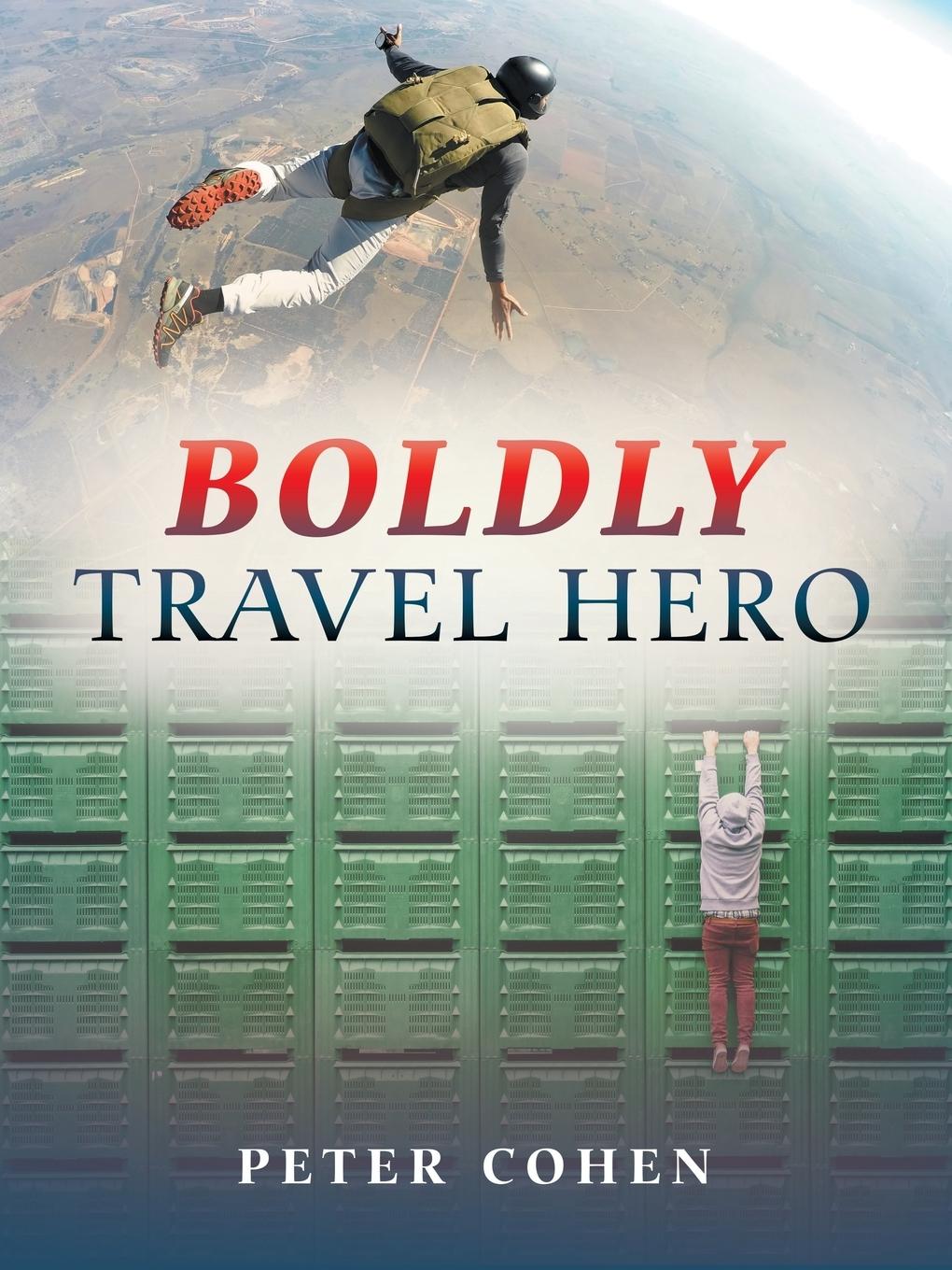Vorderes Coverbild Boldly Travel Hero
