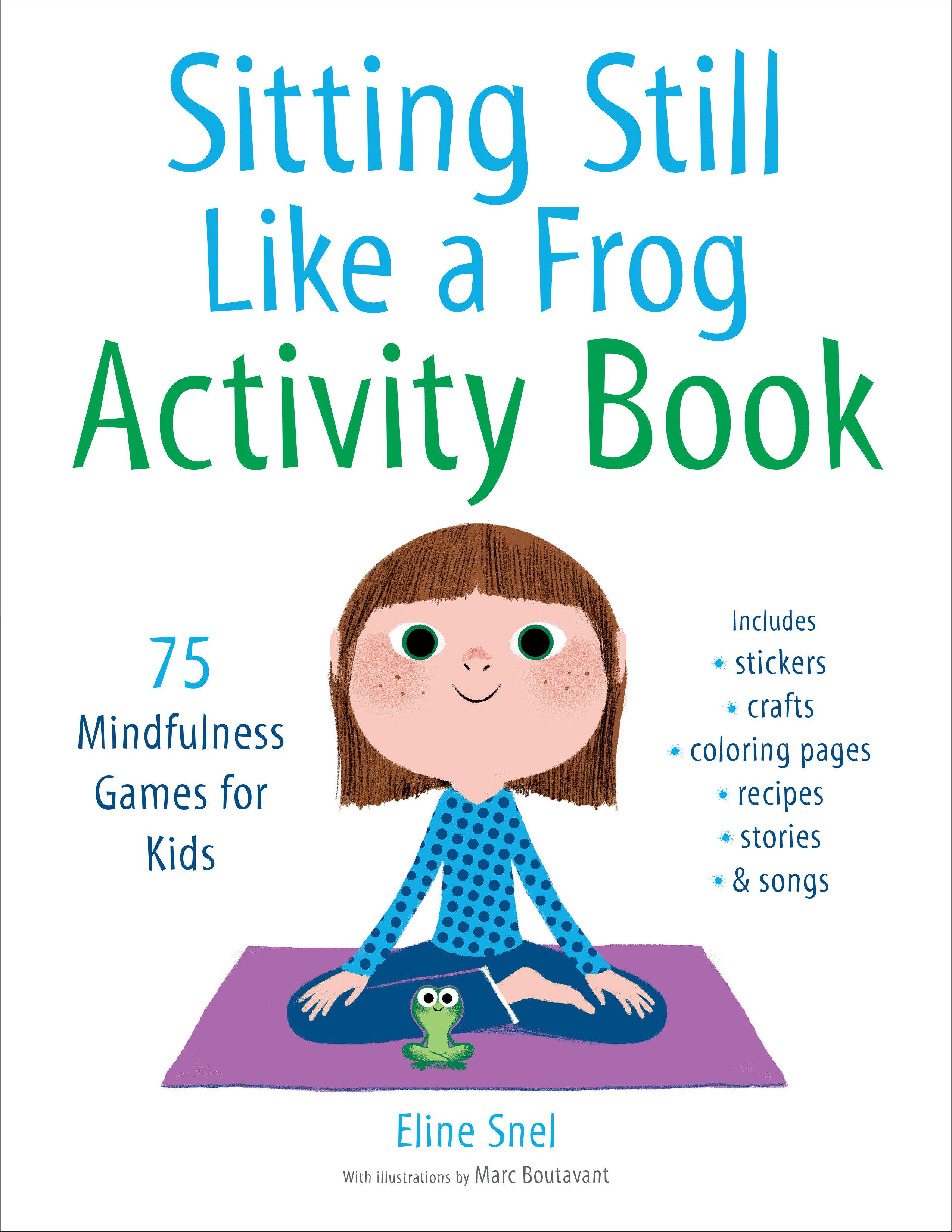 Vorderes Coverbild Sitting Still Like a Frog Activity Book