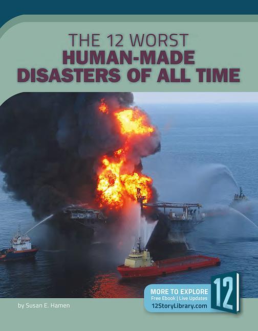 Vorderes Coverbild The 12 Worst Human-Made Disasters of All Time