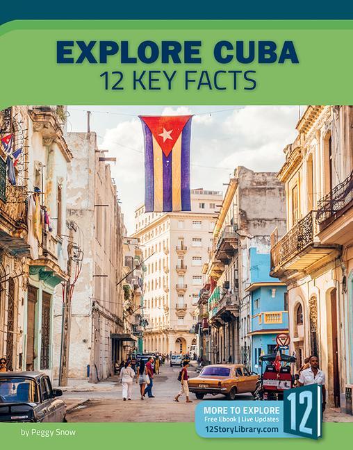 Vorderes Coverbild Explore Cuba: 12 Key Facts