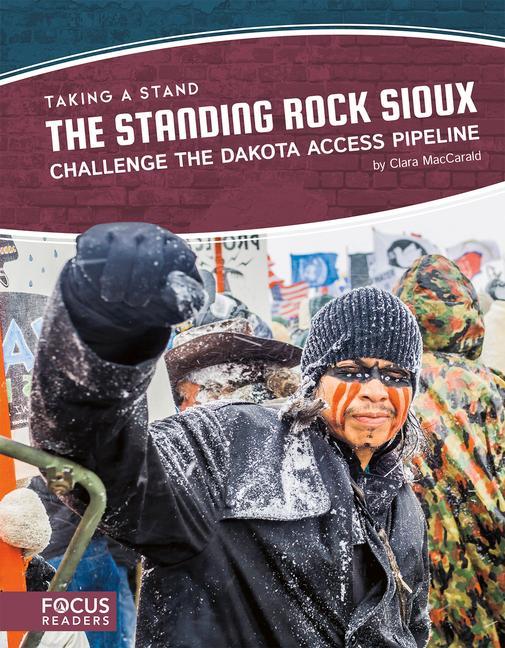 Vorderes Coverbild The Standing Rock Sioux Challenge the Dakota Access Pipeline