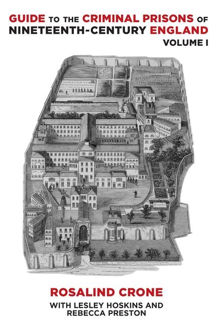 Vorderes Coverbild Guide to the Criminal Prisons of Nineteenth-Century England