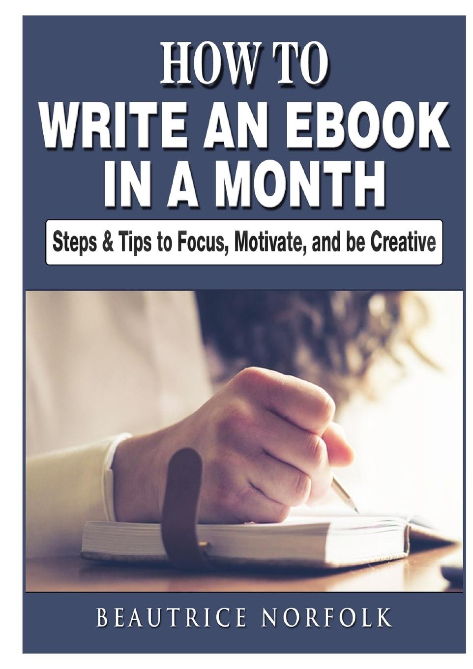 Vorderes Coverbild How to Write an eBook in a Month
