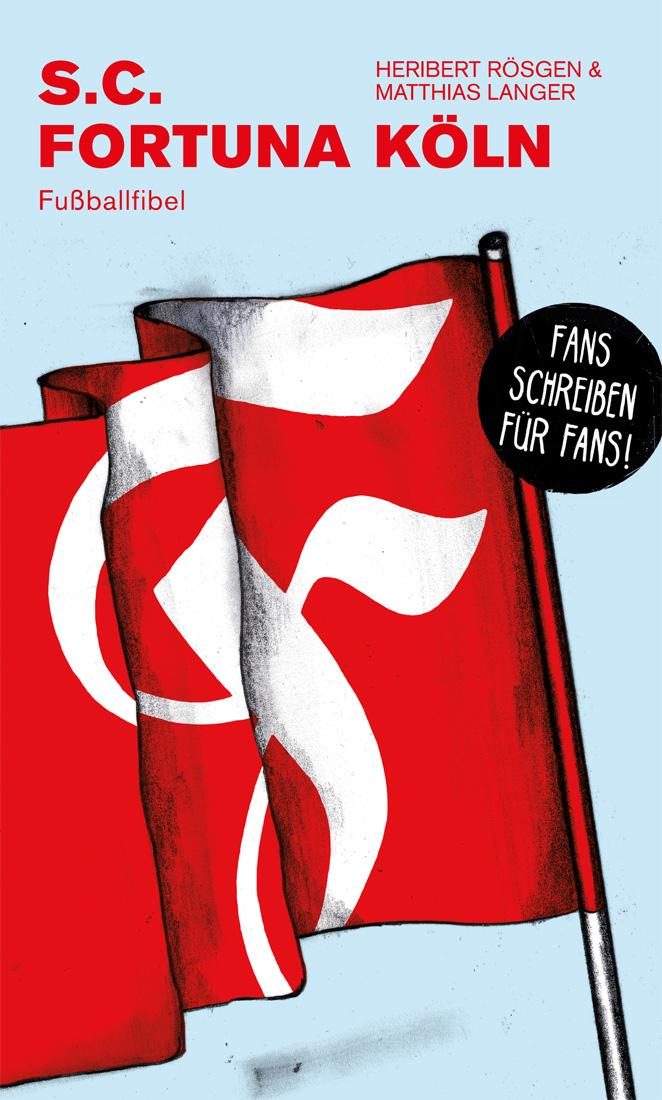 Vorderes Coverbild S.C. Fortuna Köln