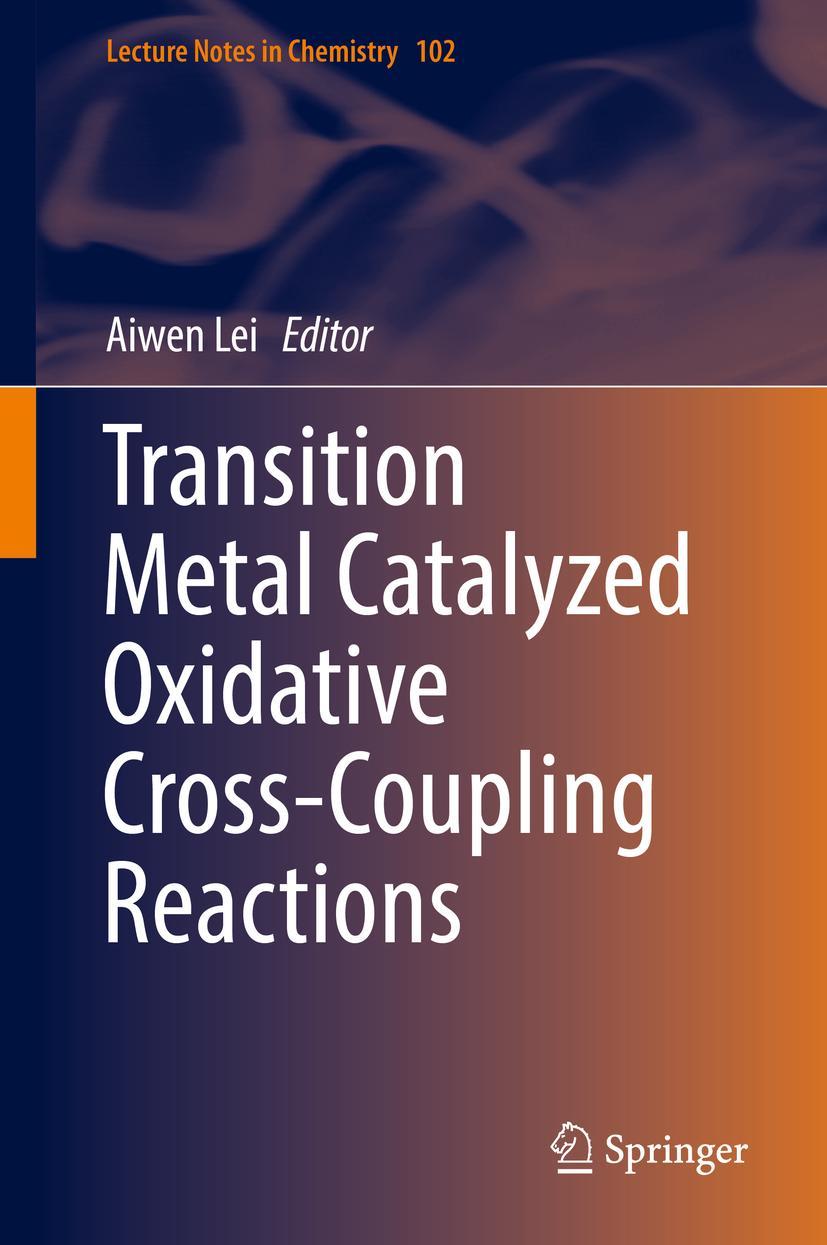 Vorderes Coverbild Transition Metal Catalyzed Oxidative Cross-Coupling Reactions