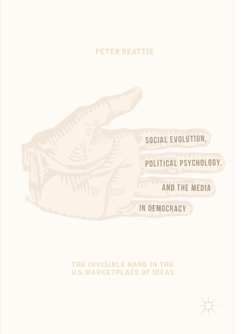 Vorderes Coverbild Social Evolution, Political Psychology, and the Media in Democracy