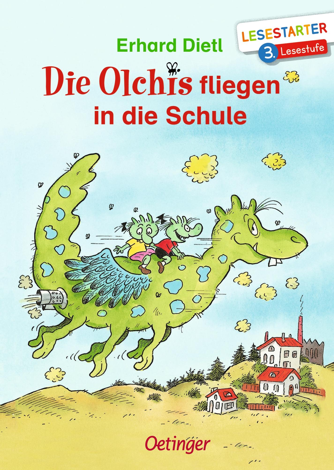 Vorderes Coverbild Die Olchis fliegen in die Schule