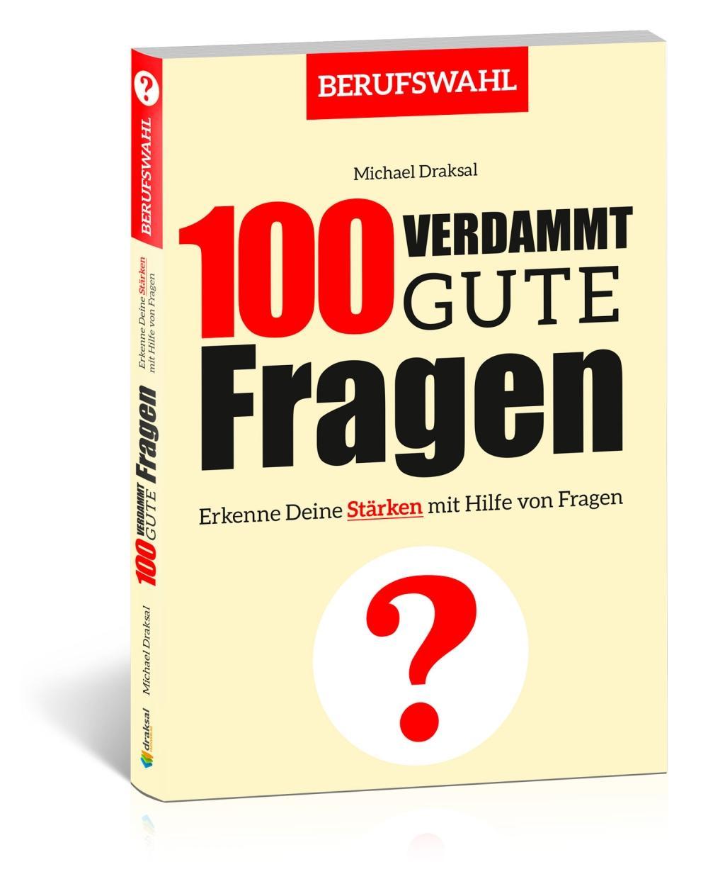 Vorderes Coverbild 100 Verdammt gute Fragen - BERUFSWAHL