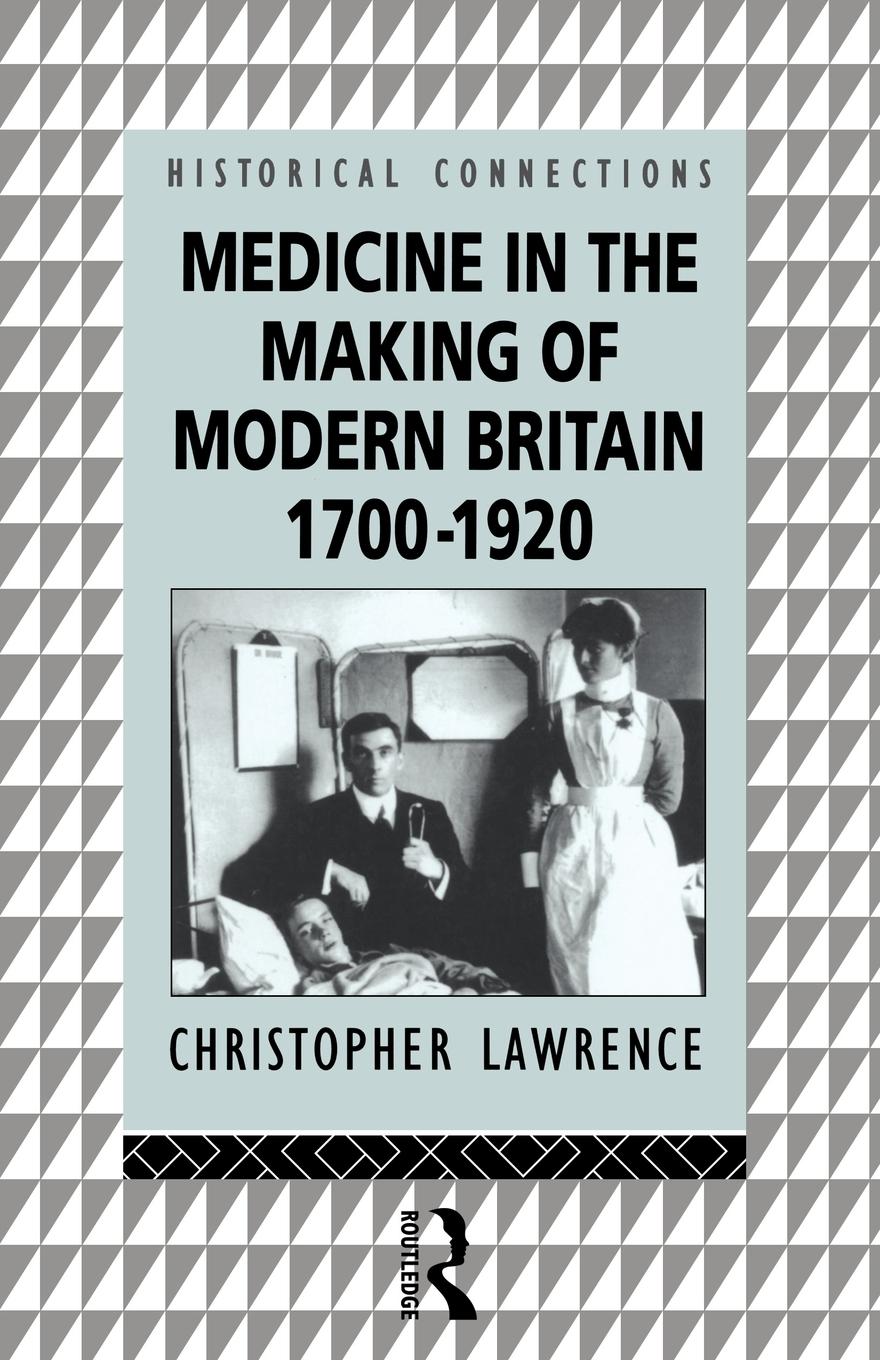 Vorderes Coverbild Medicine in the Making of Modern Britain, 1700-1920