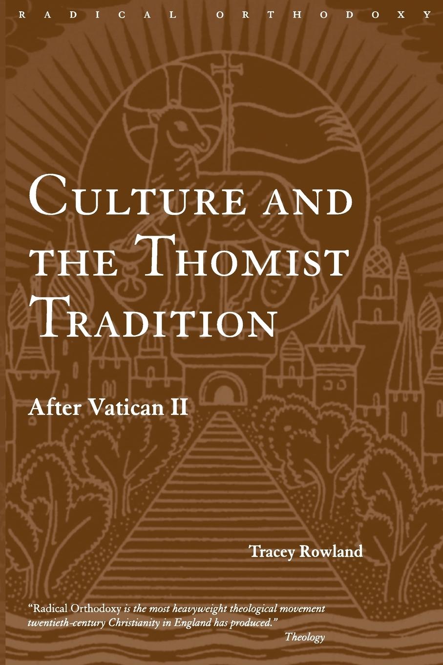 Vorderes Coverbild Culture and the Thomist Tradition