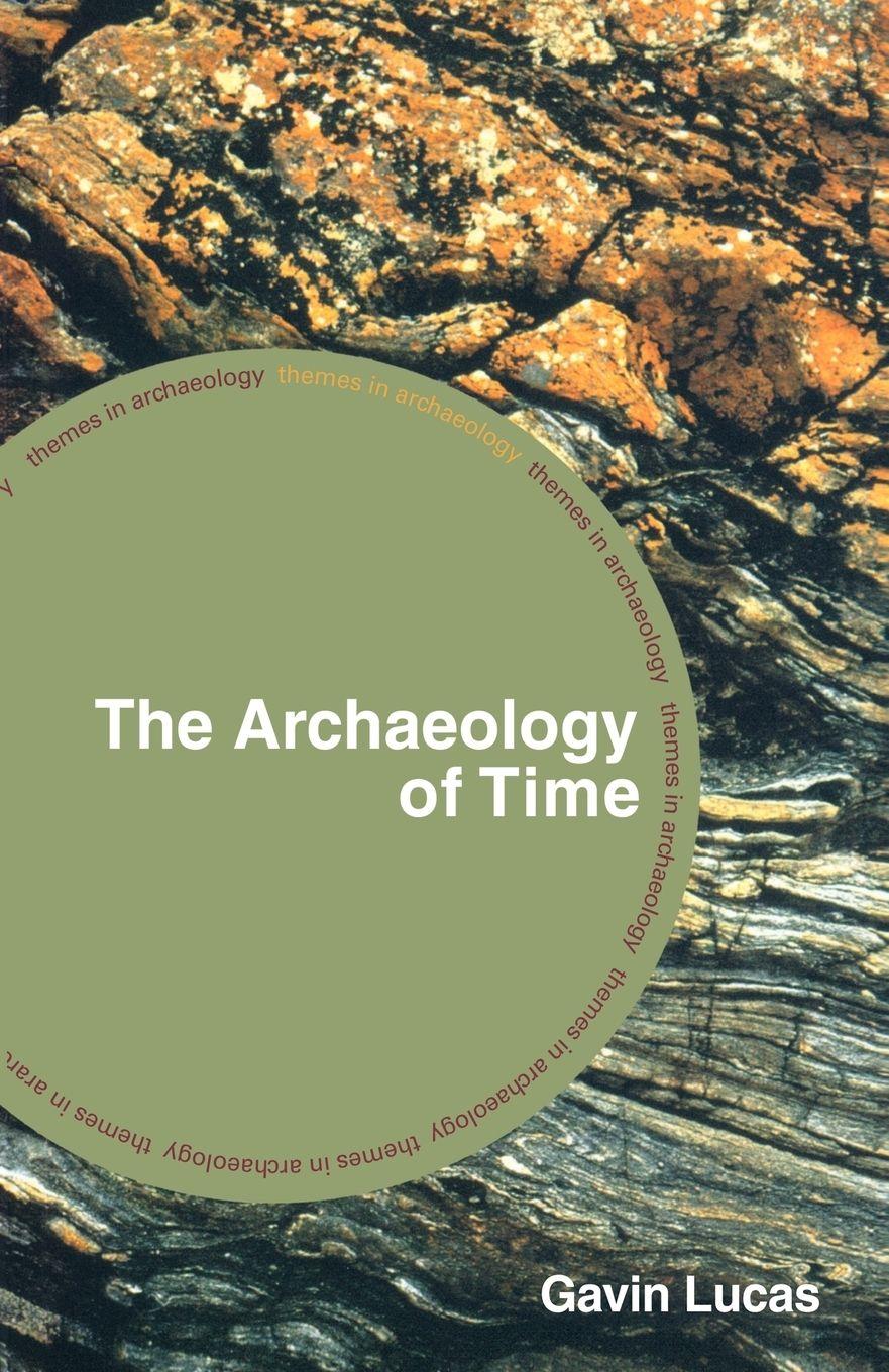 Vorderes Coverbild The Archaeology of Time