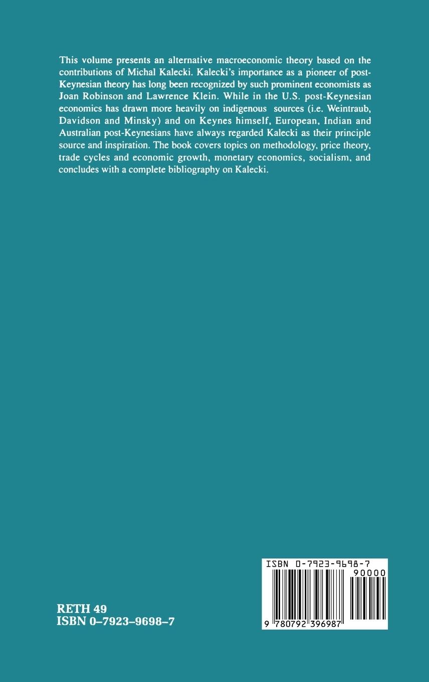 Rückseitencover An Alternative Macroeconomic Theory: The Kaleckian Model and Post-Keynesian Economics