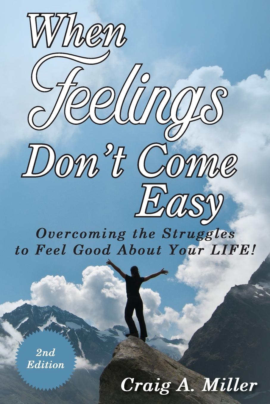 Vorderes Coverbild When Feelings Don't Come Easy