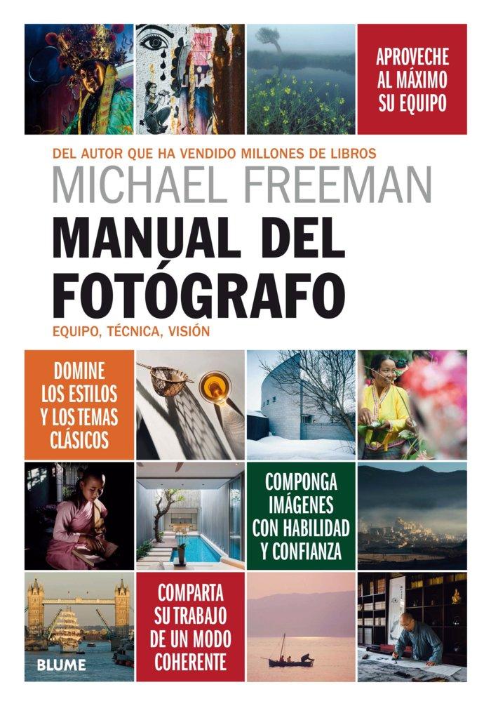 Vorderes Coverbild Manual del fotógrafo : equipo, técnica, visión