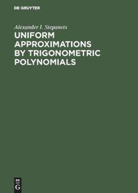 Vorderes Coverbild Uniform Approximations by Trigonometric Polynomials