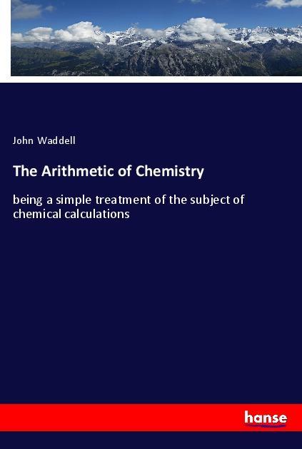 Vorderes Coverbild The Arithmetic of Chemistry