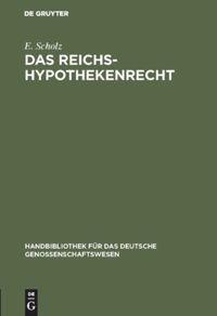 Vorderes Coverbild Das Reichs-Hypothekenrecht