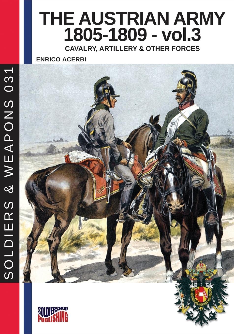 Vorderes Coverbild The Austrian army 1805-1809 - vol. 3