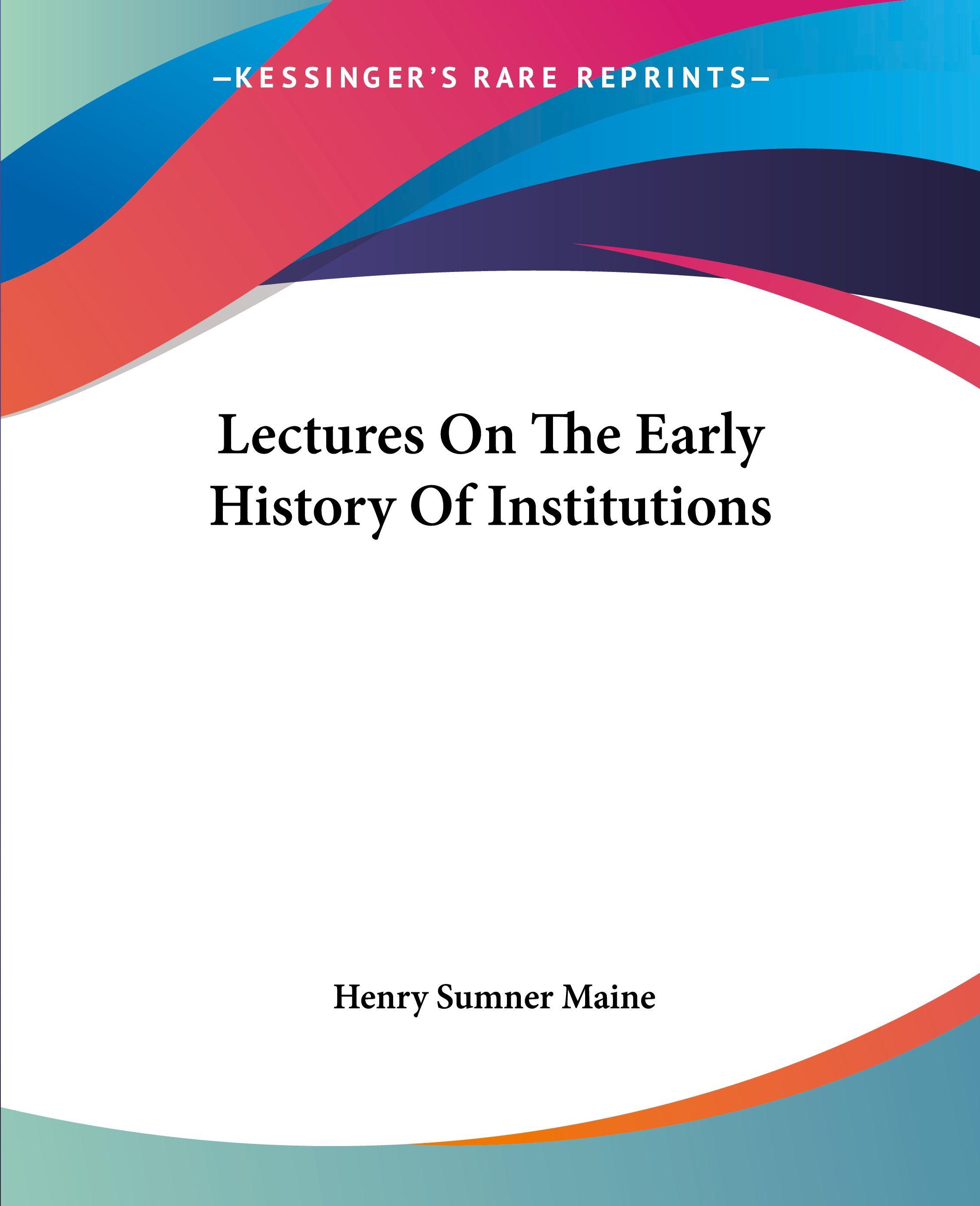 Vorderes Coverbild Lectures On The Early History Of Institutions