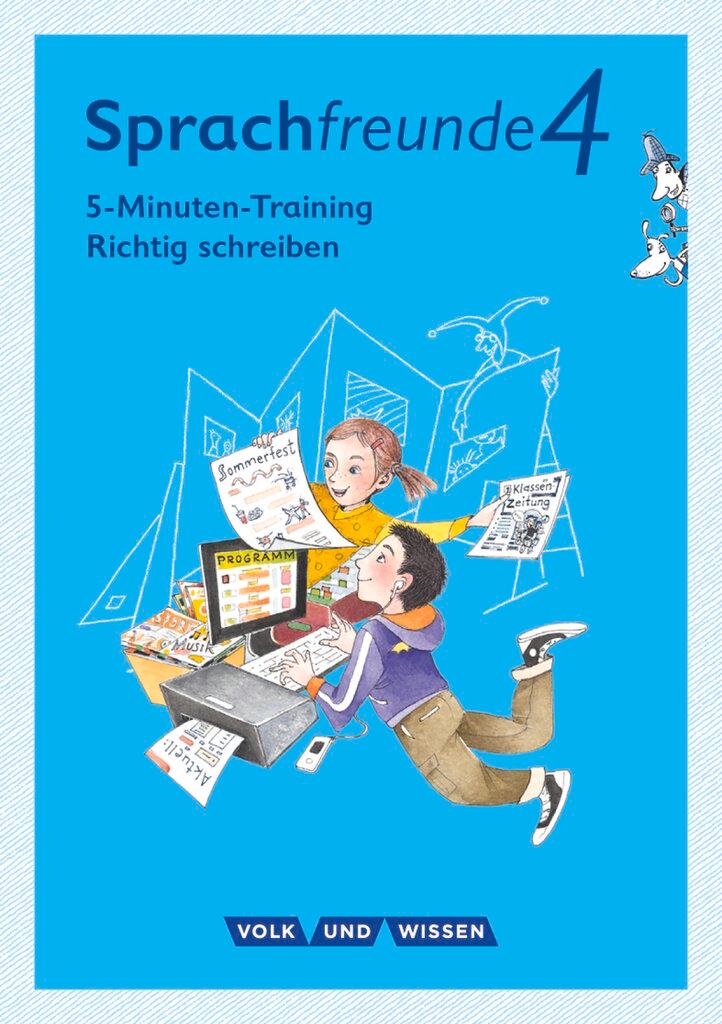 Vorderes Coverbild Sprachfreunde - Ausgabe Nord/Süd 4. Schuljahr - 5-Minuten-Training "Richtig schreiben"