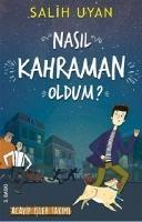Vorderes Coverbild Nasil Kahraman Oldum - Akil Almaz Maceralar