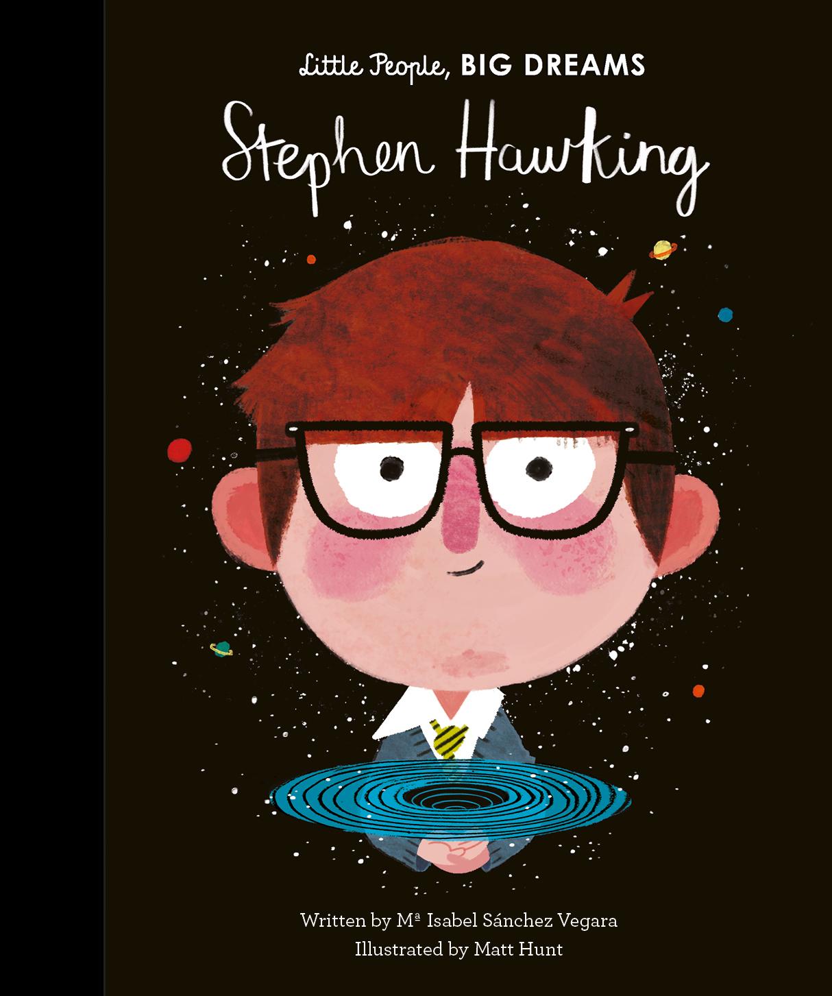 Vorderes Coverbild Little People, Big Dreams: Stephen Hawking