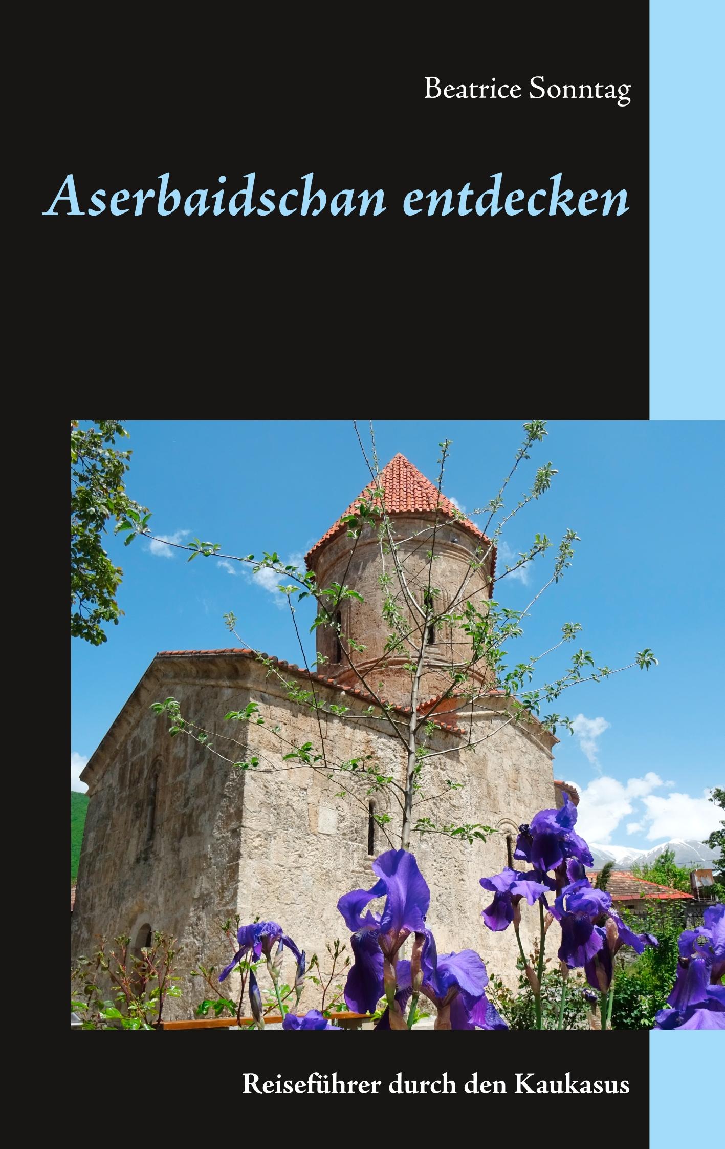 Vorderes Coverbild Aserbaidschan entdecken