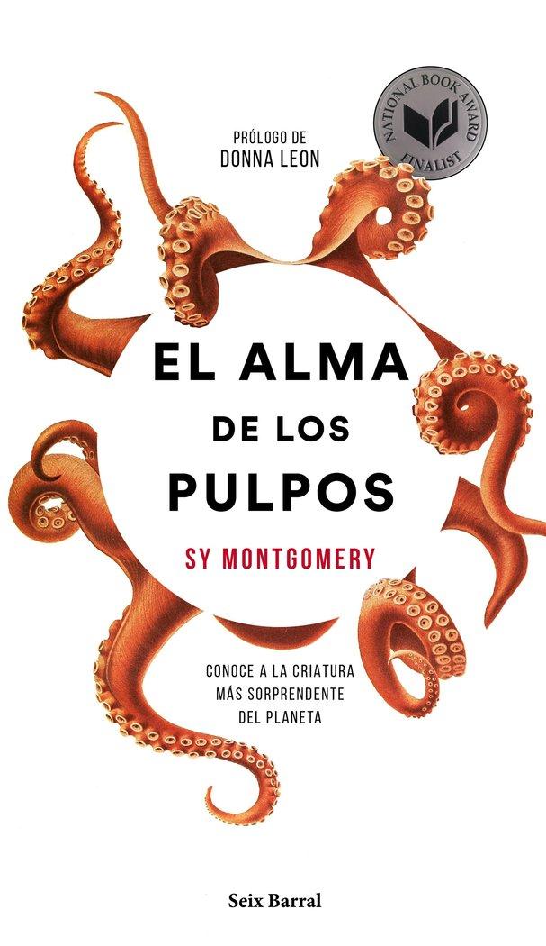 Vorderes Coverbild El alma de los pulpos : conoce a la criatura más sorprendente del planeta