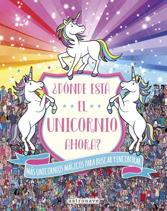 Vorderes Coverbild ¿Dónde está el unicornio ahora?