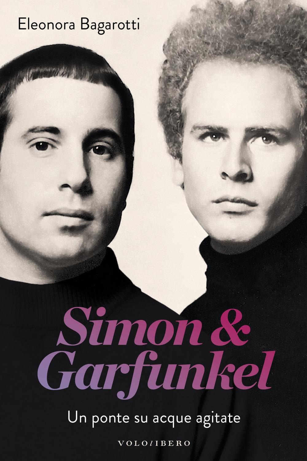 Vorderes Coverbild Simon & Garfunkel. Un ponte su acque agitate