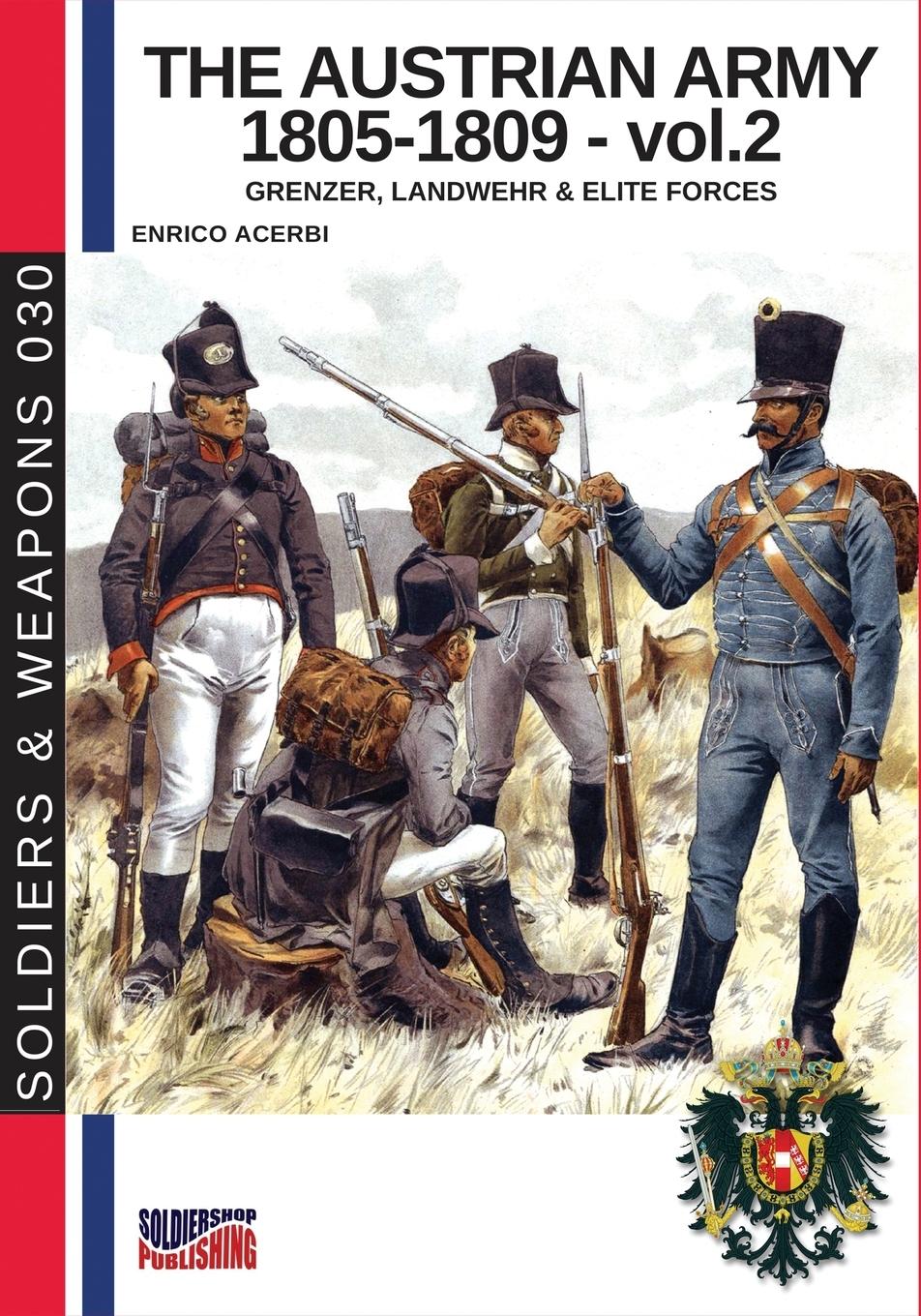 Vorderes Coverbild The Austrian army 1805-1809 - vol. 2
