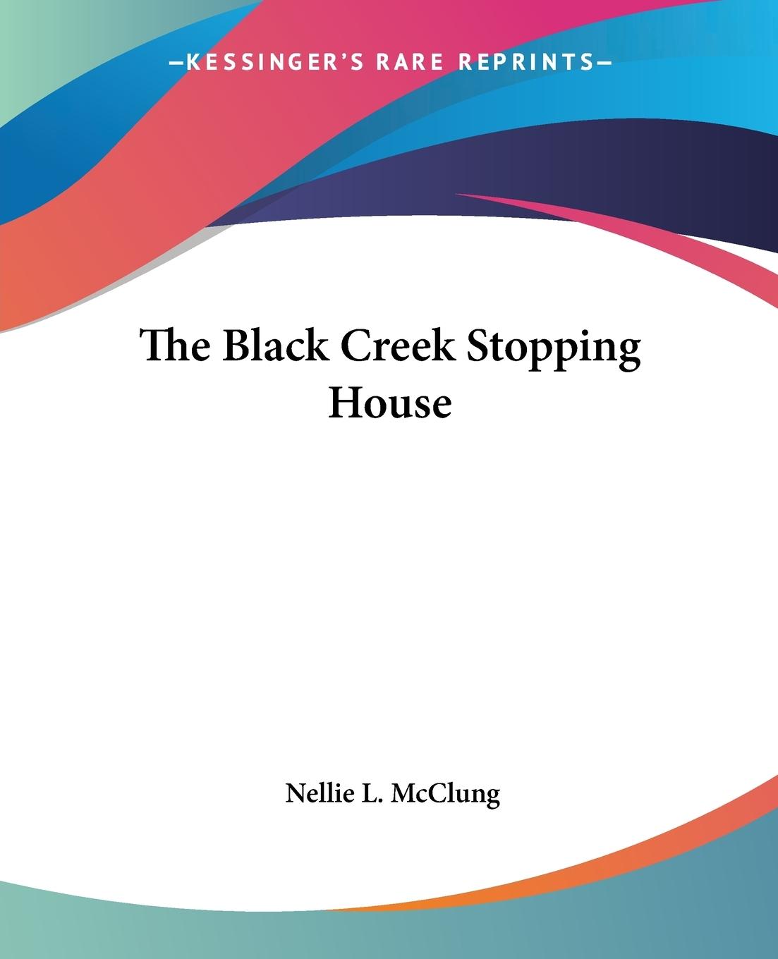 Vorderes Coverbild The Black Creek Stopping House