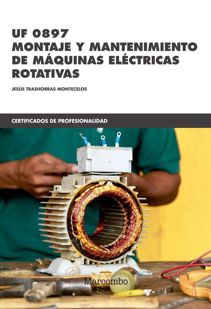 Vorderes Coverbild Montaje y mantenimiento de máquinas eléctricas rotativas