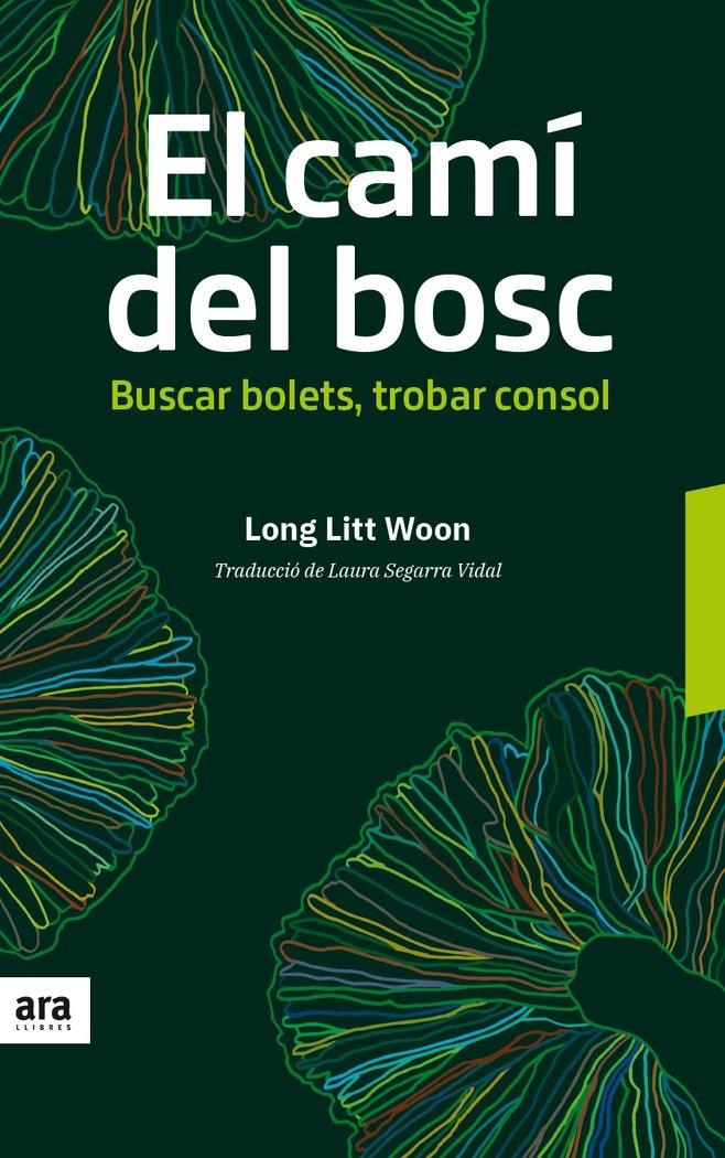 Vorderes Coverbild El camí del bosc : Buscar bolets, trobar consol