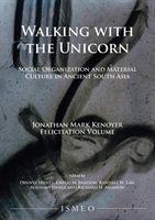 Vorderes Coverbild Walking with the Unicorn: Social Organization and Material Culture in Ancient South Asia