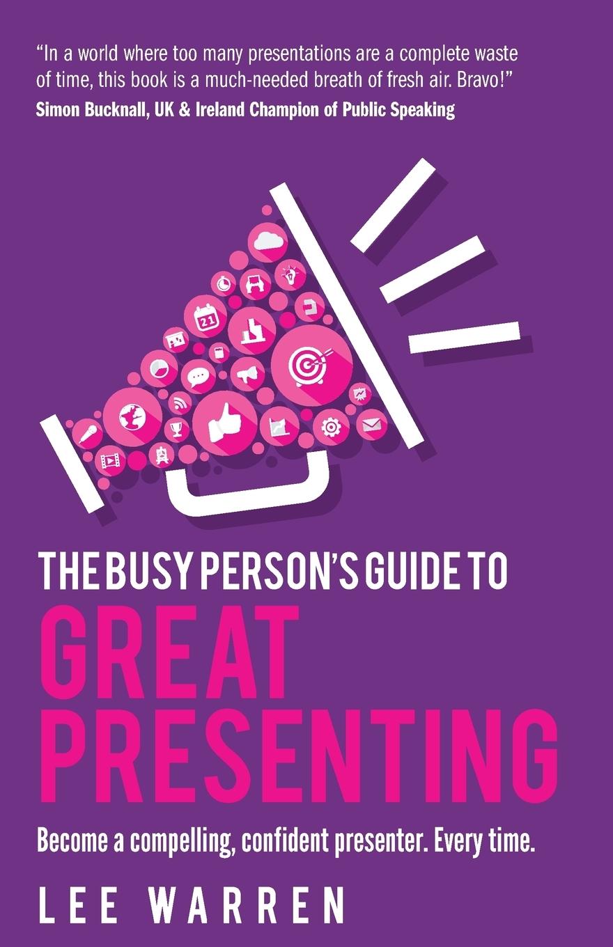 Vorderes Coverbild The Busy Person's Guide To Great Presenting