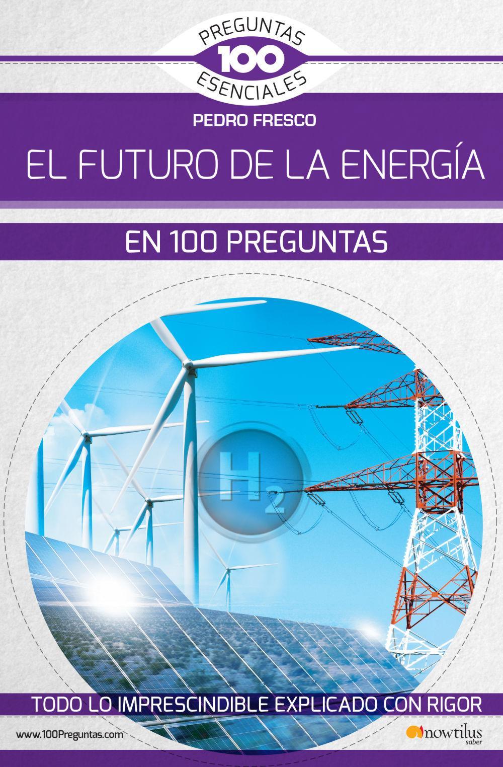 Vorderes Coverbild El futuro de la energía en 100 preguntas