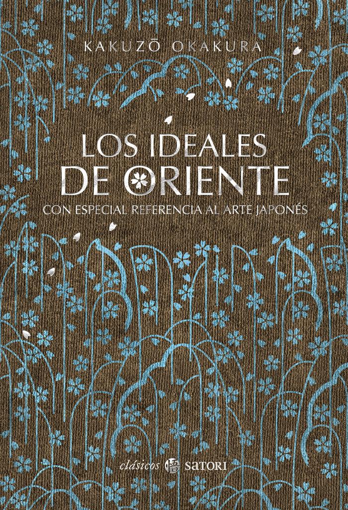 Vorderes Coverbild LOS IDEALES DE ORIENTE . CON ESPECIAL REFERENCIA AL ARTE JAPONES