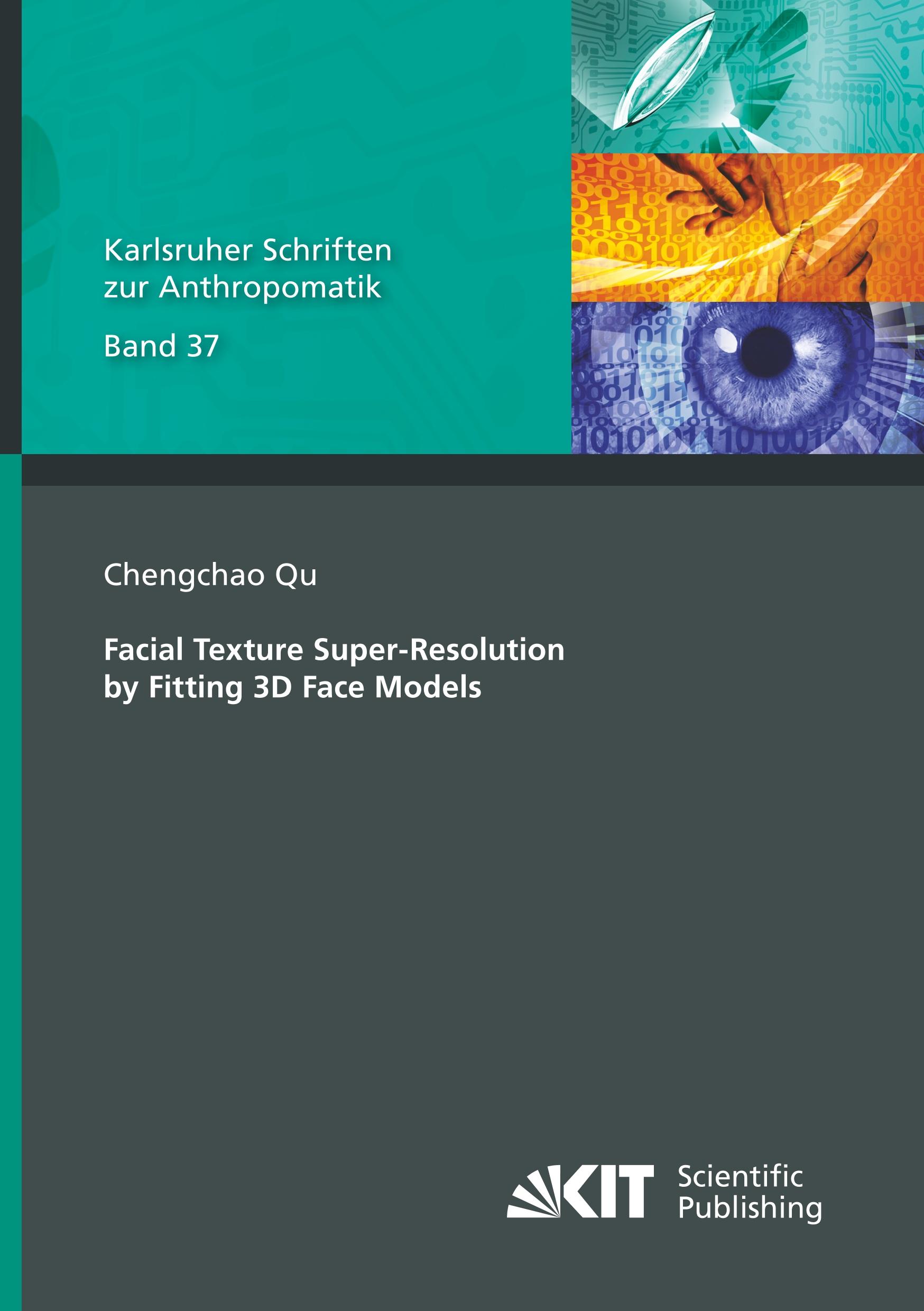 Vorderes Coverbild Facial Texture Super-Resolution by Fitting 3D Face Models